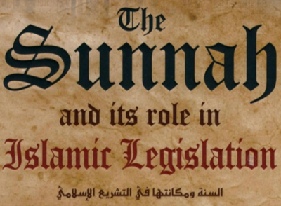 Sunnah as source of Islamic legislation